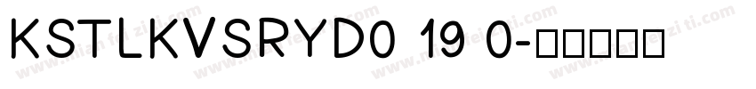 KSTLKVSRYD0 19 0字体转换